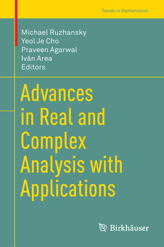Advances in Real and Complex Analysis with Applications (Trends in Mathematics) book cover by 
