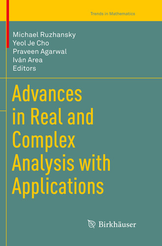 Advances in Real and Complex Analysis with Applications (Trends in Mathematics) book cover by 