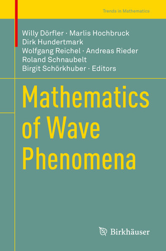 Mathematics of Wave Phenomena (Trends in Mathematics) book cover by 