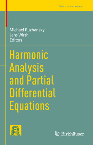 Harmonic Analysis and Partial Differential Equations (Trends in Mathematics) book cover by 