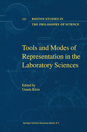 Tools and Modes of Representation in the Laboratory Sciences (Boston Studies in the Philosophy and History of Science #222) book cover by 