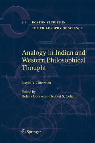 Analogy in Indian and Western Philosophical Thought (Boston Studies in the Philosophy and History of Science #243) book cover by David B. Zilberman