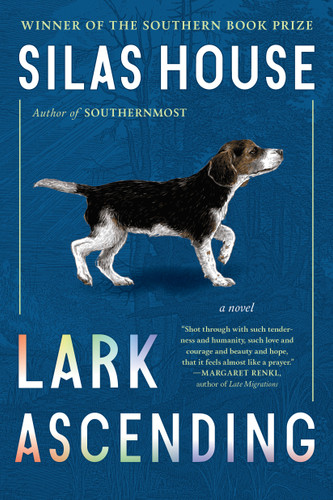 Lark Ascending book cover by Silas House