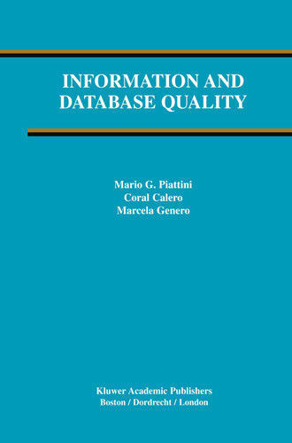 Information and Database Quality (Advances in Database Systems #25) book cover by 