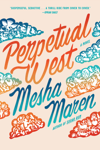 Perpetual West book cover by Mesha Maren