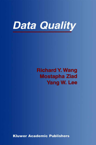Data Quality (Advances in Database Systems #23) book cover by Richard Y. Wang, Mostapha Ziad, Yang W. Lee