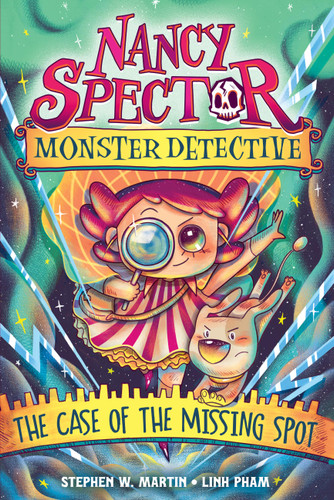 Nancy Spector, Monster Detective: The Case of the Missing Spot (A Graphic Novel) (Nancy Spector, Monster Detective #1) book cover by Stephen W Martin