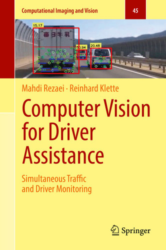 Computer Vision for Driver Assistance: Simultaneous Traffic and Driver Monitoring (Computational Imaging and Vision #45) book cover by Mahdi Rezaei, Reinhard Klette