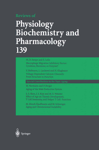 Reviews of Physiology, Biochemistry and Pharmacology 139 (Reviews of Physiology, Biochemistry and Pharmacology #139) book cover by M. P. Blaustein, R. Greger, H. Grunicke, R. Jahn, W. J. Lederer, L. M. Mendell, A. Miyajima, N. Pfanner, H. G. Schultz, M. Schweiger