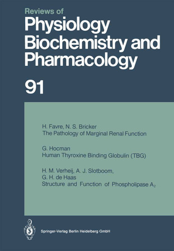 Reviews of Physiology, Biochemistry and Pharmacology: Volume: 91 (Reviews of Physiology, Biochemistry and Pharmacology #91) book cover by R. H. Adrian, H. Zur Hausen, E. Helmreich, H. Holzer, R. Jung, O. Krayer, R. J. Linden, P. A. Miescher, J. Piiper, H. Rasmussen, A. E. Renold, U. Trendelenburg, K. Ullrich, W. Vogt, A. Weber