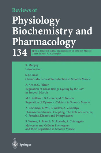 Reviews of Physiology Biochemistry and Pharmacology: Special Issue on Signal Transduction in Smooth Muscle (Reviews of Physiology, Biochemistry and Pharmacology #134) book cover by Dr. Richard A. Murphy, M. P. Blaustein, R. Greger, H. Grunicke, R. Jahn, W. J. Lederer, L. M. Mendell, A. Miyajima, D. Pette, G. Schultz, M. Schweiger