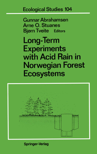 Long-Term Experiments with Acid Rain in Norwegian Forest Ecosystems (Ecological Studies #104) book cover by 