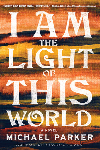 I Am the Light of This World book cover by Michael Parker