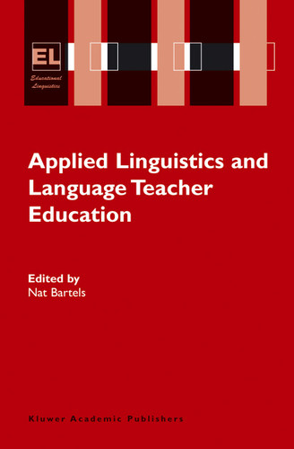 Applied Linguistics and Language Teacher Education (Educational Linguistics #4) book cover by 