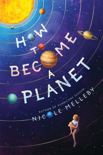 How to Become a Planet book cover by Nicole Melleby