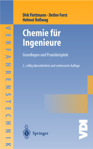 Chemie für Ingenieure: Grundlagen und Praxisbeispiele (VDI-Buch) book cover by Dirk Flottmann, Detlev Forst, Helmut Roßwag