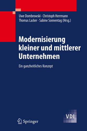 Modernisierung kleiner und mittlerer Unternehmen: Ein ganzheitliches Konzept (VDI-Buch) book cover by 
