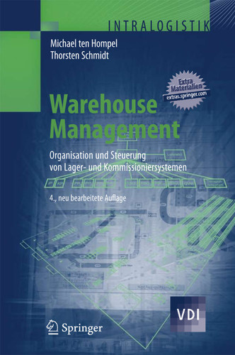 Warehouse Management: Organisation und Steuerung von Lager- und Kommissioniersystemen (VDI-Buch) book cover by Michael Hompel, Thorsten Schmidt