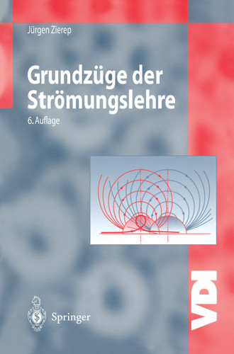 Grundzüge der Strömungslehre (VDI-Buch) book cover by Jürgen Zierep