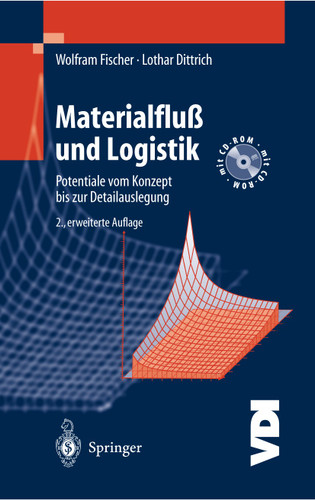 Materialfluß und Logistik: Potentiale vom Konzept bis zur Detailauslegung (VDI-Buch) book cover by Wolfram Fischer, Lothar Dittrich