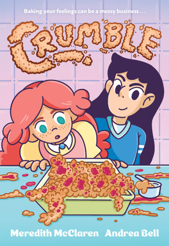 Crumble (A Graphic Novel) book cover by Meredith McClaren