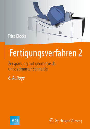 Fertigungsverfahren 2: Zerspanung mit geometrisch unbestimmter Schneide (VDI-Buch) book cover by Fritz Klocke