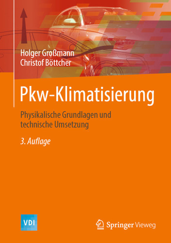 Pkw-Klimatisierung: Physikalische Grundlagen und technische Umsetzung (VDI-Buch) book cover by Holger Großmann, Christof Böttcher