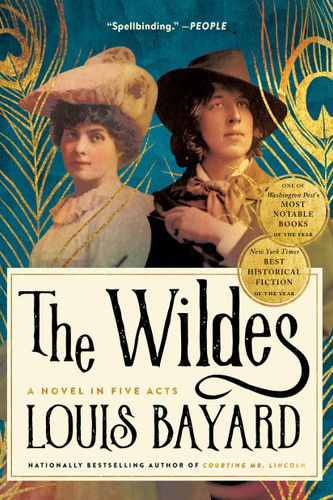 The Wildes: A Novel in Five Acts book cover by Louis Bayard