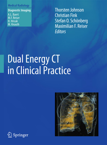 Dual Energy CT in Clinical Practice (Medical Radiology) book cover by 