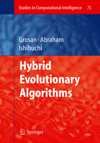 Hybrid Evolutionary Algorithms (Studies in Computational Intelligence #75) book cover by 