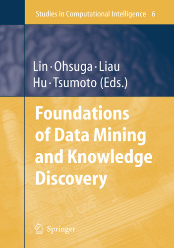 Foundations of Data Mining and Knowledge Discovery (Studies in Computational Intelligence #6) book cover by 