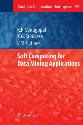 Soft Computing for Data Mining Applications (Studies in Computational Intelligence #190) book cover by K. R. Venugopal, K.G Srinivasa, L. M. Patnaik