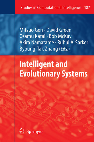Intelligent and Evolutionary Systems (Studies in Computational Intelligence #187) book cover by 