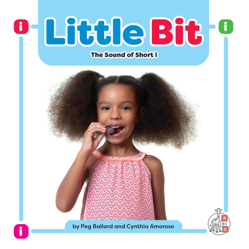 Little Bit: The Sound of Short i book cover by Peg Ballard