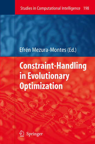Constraint-Handling in Evolutionary Optimization (Studies in Computational Intelligence #198) book cover by 