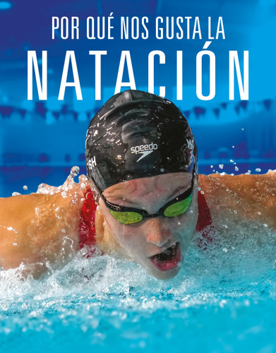 Por qué nos gusta la natación book cover by Aidan Whitcomb