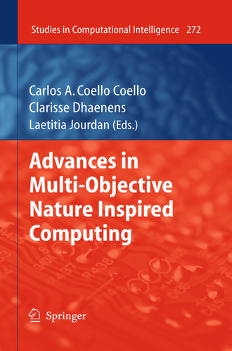 Advances in Multi-Objective Nature Inspired Computing (Studies in Computational Intelligence #272) book cover by 