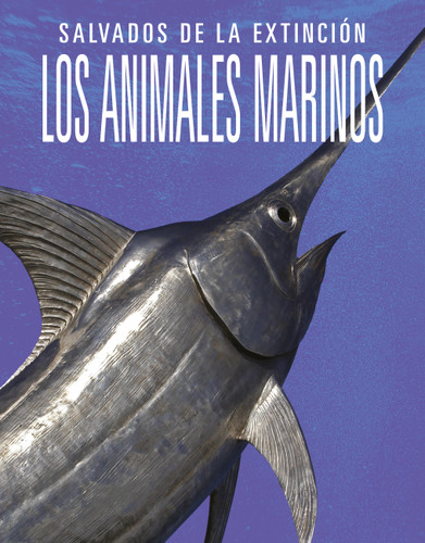 Los animales marinos: Salvados de la extinción book cover by Joanne Mattern