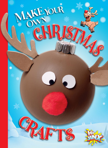 Make Your Own Christmas Crafts book cover by Kayla Rossow