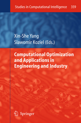 Computational Optimization and Applications in Engineering and Industry (Studies in Computational Intelligence #359) book cover by 