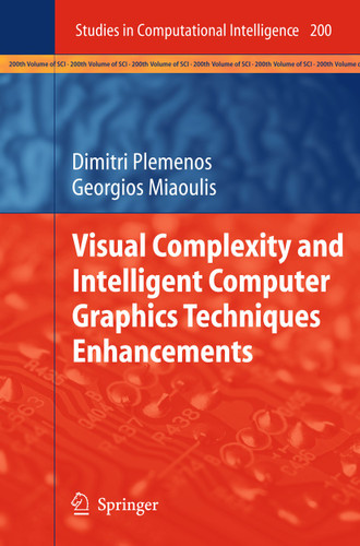 Visual Complexity and Intelligent Computer Graphics Techniques Enhancements (Studies in Computational Intelligence #200) book cover by Dimitri Plemenos, Georgios Miaoulis