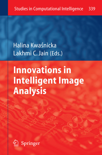 Innovations in Intelligent Image Analysis (Studies in Computational Intelligence #339) book cover by 