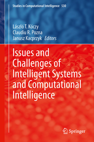 Issues and Challenges of Intelligent Systems and Computational Intelligence (Studies in Computational Intelligence #530) book cover by 