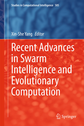 Recent Advances in Swarm Intelligence and Evolutionary Computation (Studies in Computational Intelligence #585) book cover by 