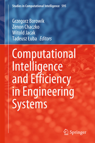 Computational Intelligence and Efficiency in Engineering Systems (Studies in Computational Intelligence #595) book cover by 