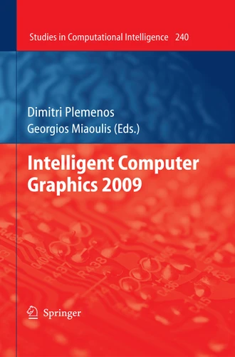 Intelligent Computer Graphics 2009 (Studies in Computational Intelligence #240) book cover by 