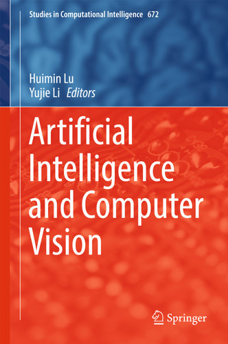 Artificial Intelligence and Computer Vision (Studies in Computational Intelligence #672) book cover by 