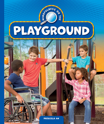 Mindfulness on the Playground book cover by Priscilla An