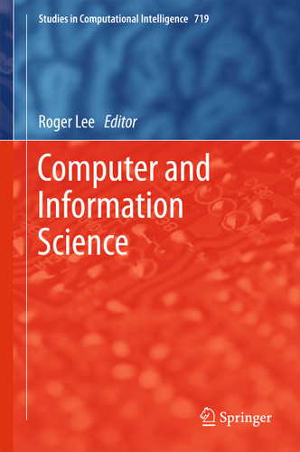 Computer and Information Science (Studies in Computational Intelligence #719) book cover by 