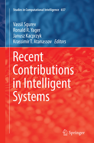 Recent Contributions in Intelligent Systems (Studies in Computational Intelligence #657) book cover by 